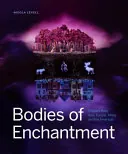 Bodies of Enchantment