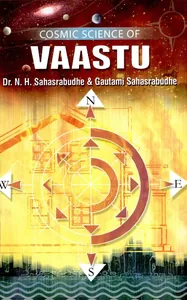 Cosmic Science of Vaastu