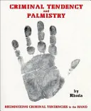 Criminal Tendency and Palmistry
