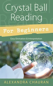 Crystal Ball Reading for Beginners