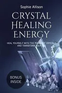 Crystal Healing Energy