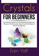 Crystals for Beginners