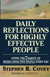 Daily Reflections for Highly Effective People