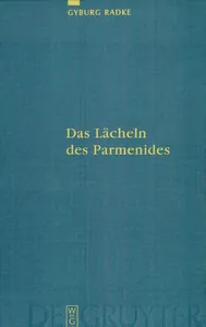 Das Lächeln des Parmenides