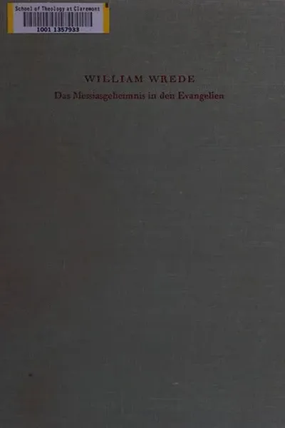 Das Messiasgeheimnis in den Evangelien