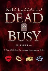 Dead & Busy - Box Set: Episodes 1 - 4