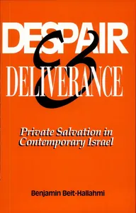 Despair and Deliverance
