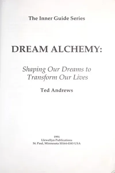 Dream alchemy