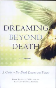 Dreaming Beyond Death