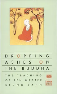 Dropping Ashes on the Buddha