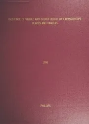 DTIC AD1011534: Incidence of Visible and Occult Blood on Laryngoscope Blades and Handles