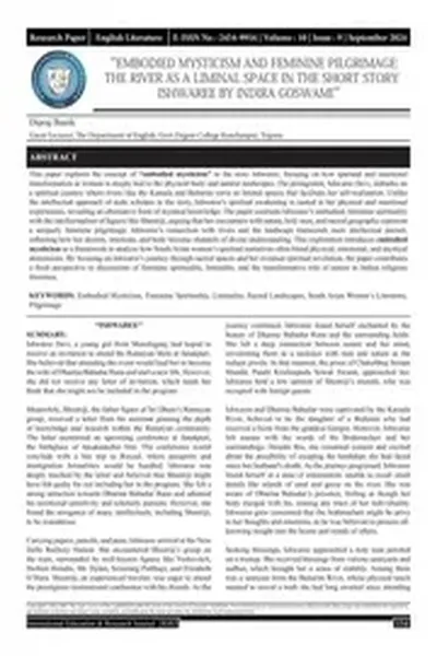 EMBODIED MYSTICISM AND FEMININE PILGRIMAGE: THE RIVER AS A LIMINAL SPACE IN THE SHORT STORY ISHWAREE BY INDIRA GOSWAMI