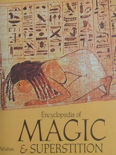 Encyclopedia of magic and superstition