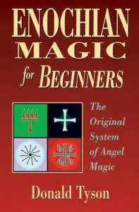 Enochian Magic for Beginners