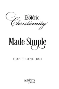Esoteric Christianity Made Simple
