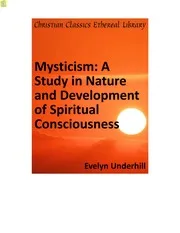 Evelyn Underhill：Mysticism Study In Nature And Development Of Spiritual Consciousness ( 1911)