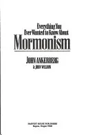 Everything You Ever Wanted to Know about Mormonism