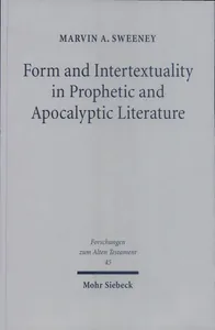 Form and Intertextuality in Prophetic and Apocalyptic Literature