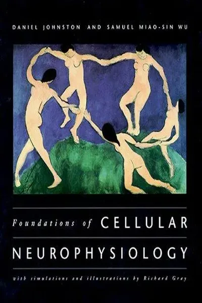 Foundations of cellular neurophysiology