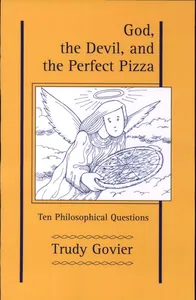 God, the Devil and the Perfect Pizza