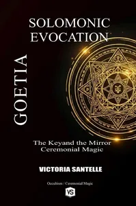 Goetia: Solomonic Evocation