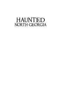Haunted North Georgia
