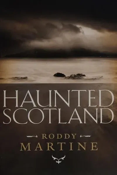 Haunted Scotland