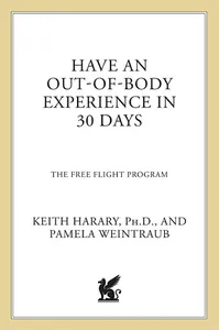 Have an Out-of-Body Experience in 30 Days