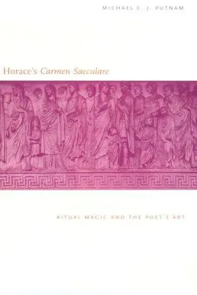 Horace`s "Carmen Saeculare"