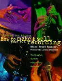 How to Make & Sell Your Own Recording