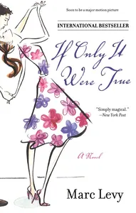 If Only It Were True