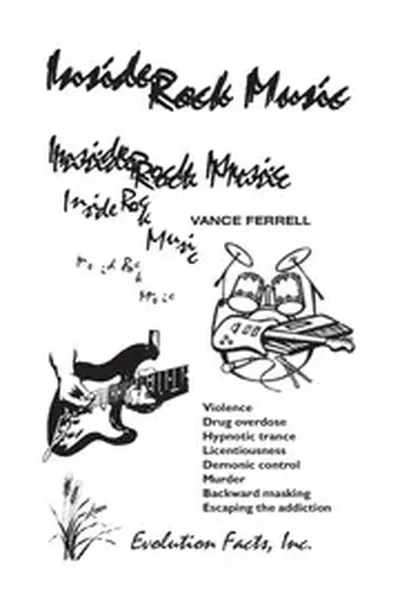 Inside Rock Music Vance Ferrell Satanism nwo illuminati freemasons