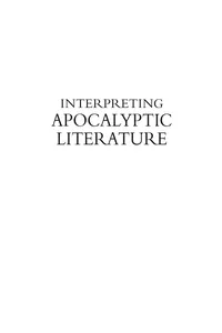 Interpreting Apocalyptic Literature