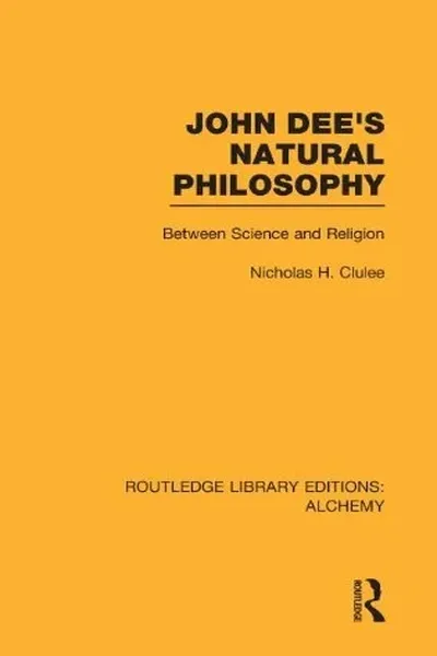 John Dee's Natural Philosophy