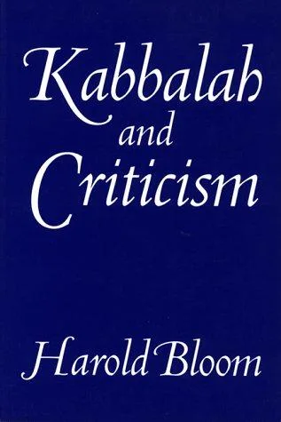 Kabbalah & Criticism (Kabbalah & Criticism Paper)