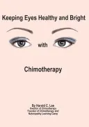 Keeping Eyes Healthy and Bright with Chimotherapy