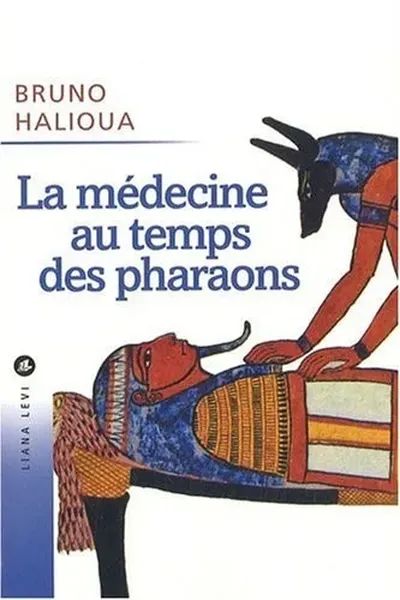 La médecine au temps des pharaons