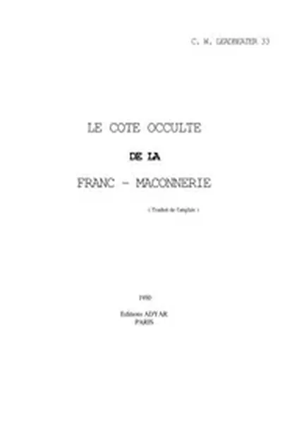 Leadbeater C W Le Cote Occulte De La Franc Maconnerie 1930