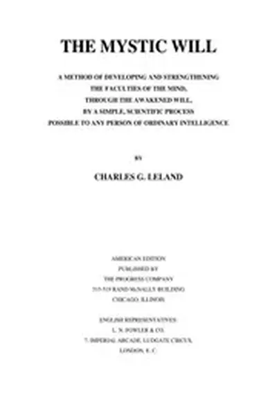 Leland G E The Mystic Will