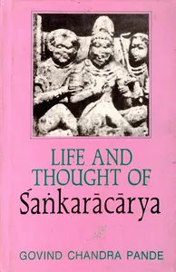Life and Thought of Śaṅkarācārya