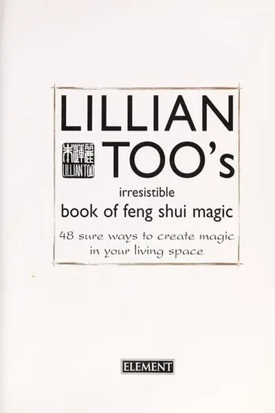 Lillian Too's irresistible book of feng shui magic
