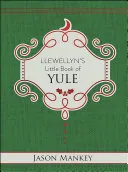Llewellyn's Little Book of Yule