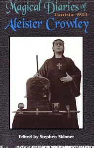 Magical Diaries of Aleister Crowley