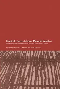 Magical Interpretations, Material Realities