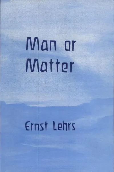 Man or Matter