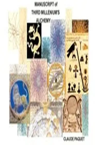 MANUSCRIPT of THIRD MILLENIUM'S ALCHEMY