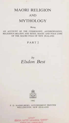 Maori Religion and Mythology, Part 2