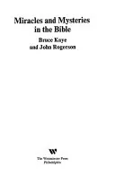 Miracles and Mysteries in the Bible