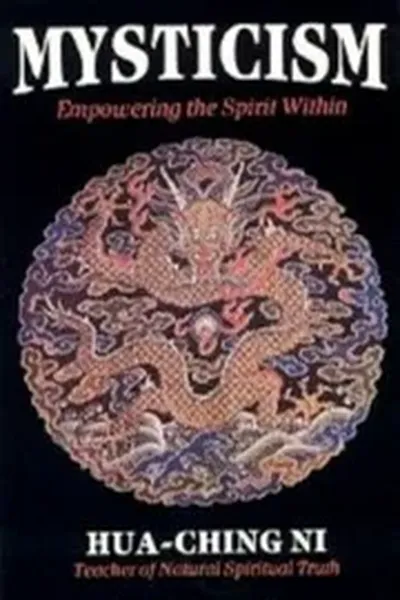Mysticism: Empowering the Spirit Within