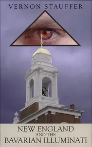 New England and the Bavarian Illuminati